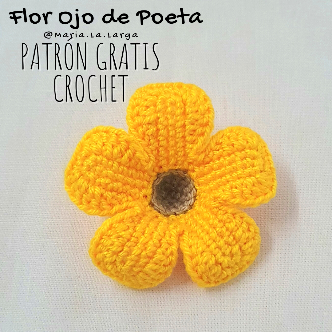 Patrón Gratis Crochet Flores Artificiales Ojo de Poeta Flor Flores Margarita Daisy Ganchillo Gratis Flower Easy Facil